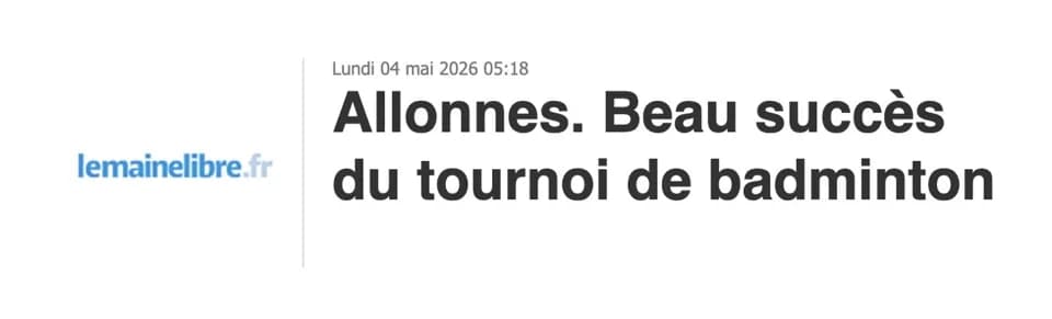 Le Maine Libre : « Allonnes. Beau succès du tournoi de badminton »
